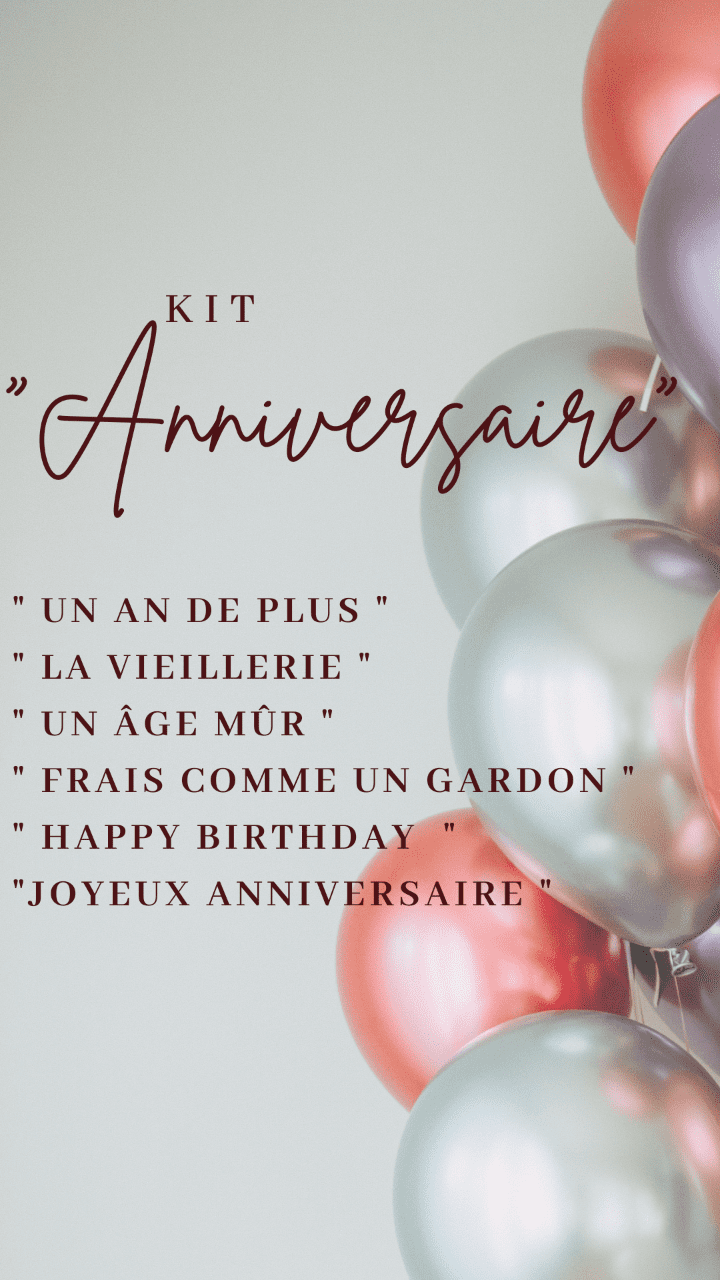 kit ANNIVERSAIRE